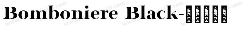 Bomboniere Black字体转换